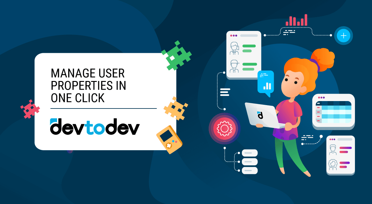 Manage User Properties in One Click
