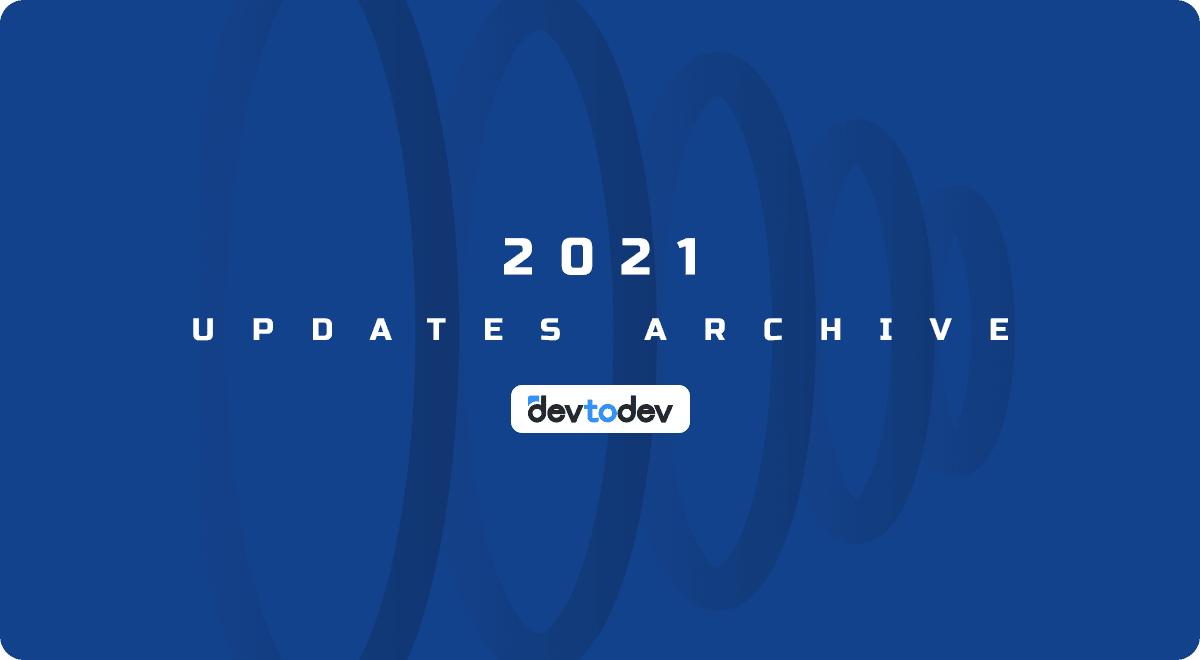 devtodev Key Milestones in 2021 devtodev Key Milestones in 2021
