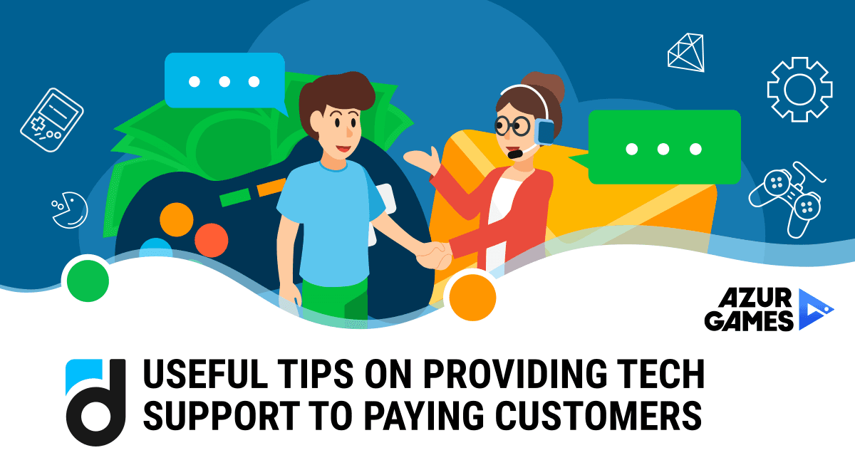 Useful Tips on Providing Tech Support to Paying Customers