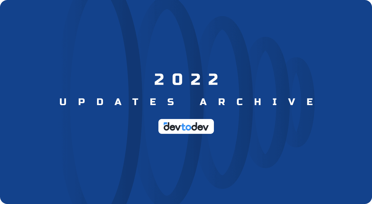 devtodev Key Milestones in 2022 devtodev Key Milestones in 2022