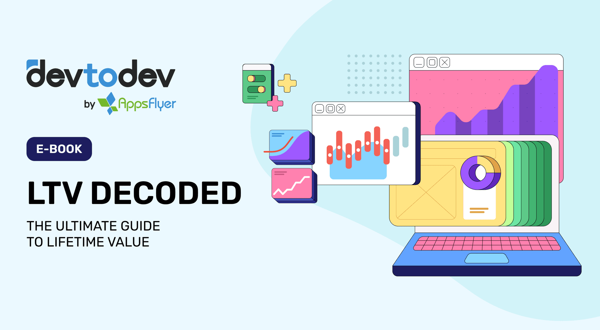 LTV Decoded: the Ultimate Guide to Lifetime Value