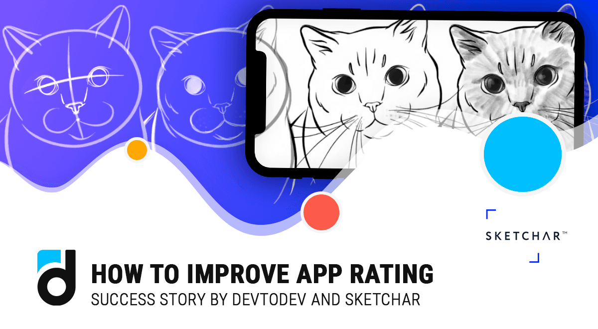 How to improve app rating: success story by devtodev and SketchAR