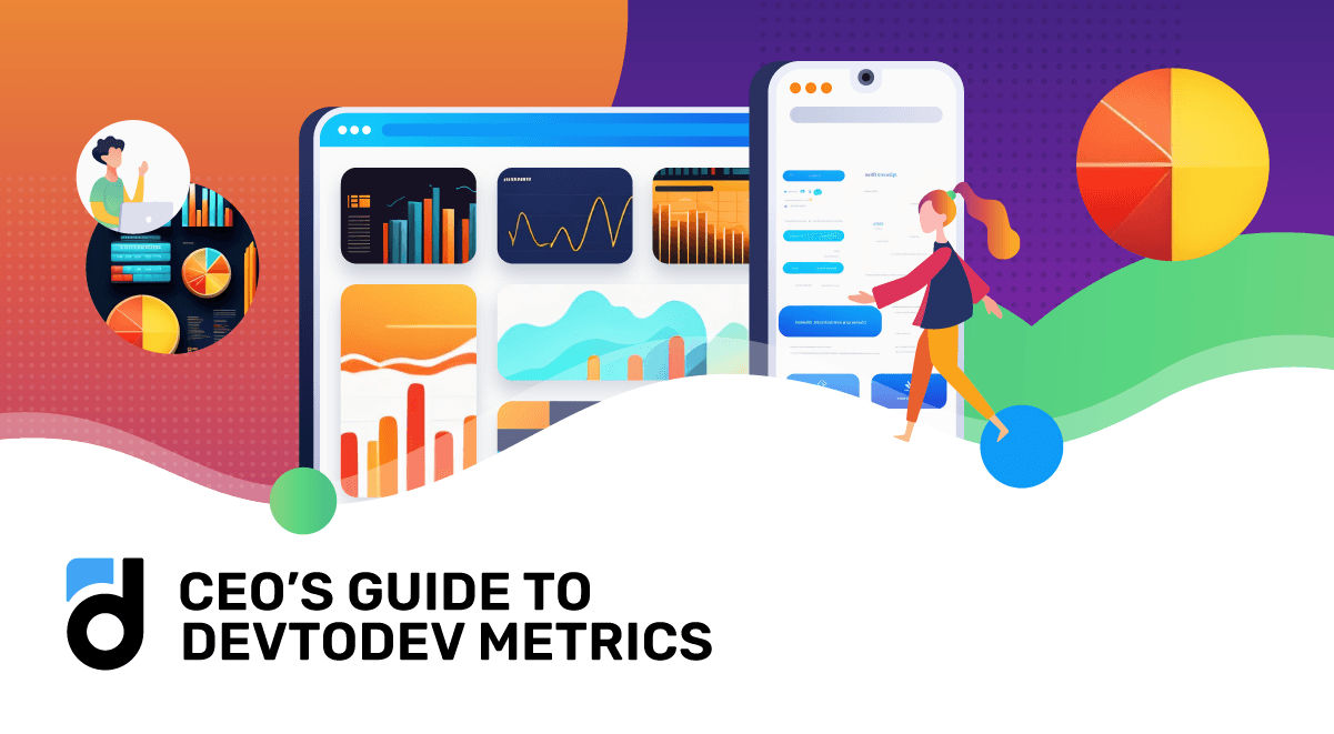 CEO’s Guide to devtodev Metrics CEO’s Guide to devtodev Metrics