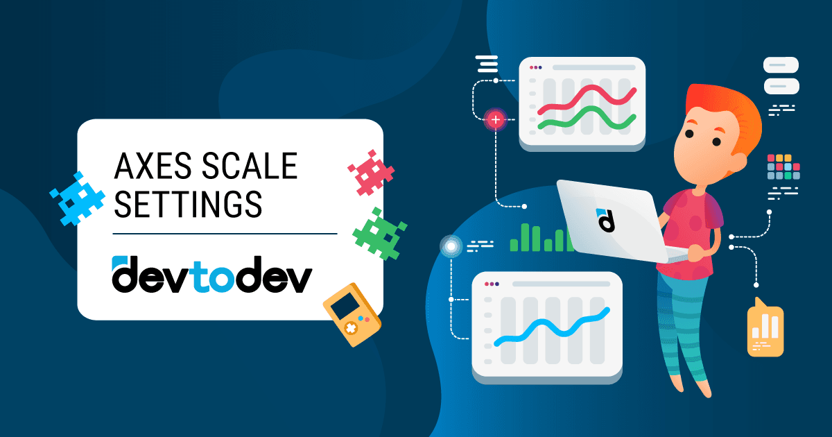 Axes Scale Settings Axes Scale Settings