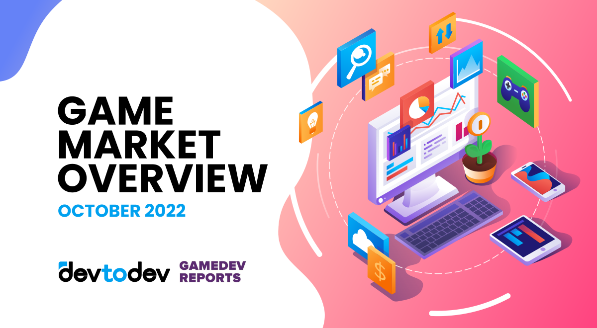 Game Market Overview. The Most Important Reports Published in