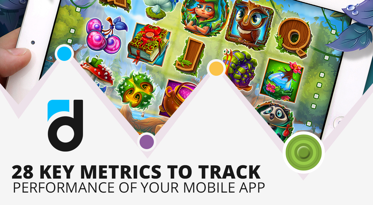 28 Key Metrics to Track Performance of Your Mobile App